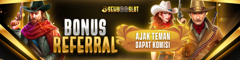 BONUS KOMISI AJAK TEMAN SEWU88SLOT